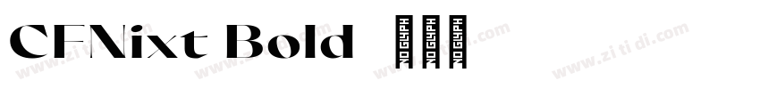 CFNixt Bold字体转换